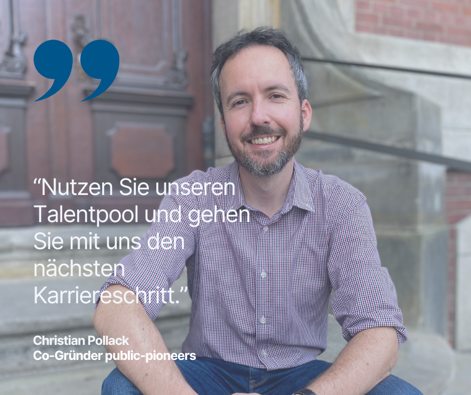 Unser Talentpool: So bringen wir Talente und öffentliche Arbeitgeber zusammen