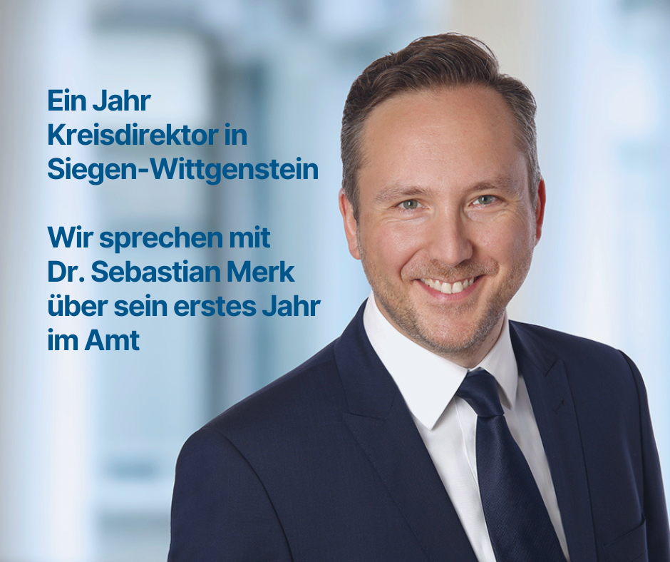Ein Jahr Kreisdirektor in Siegen-Wittgenstein: Was waren die größten Herausforderungen und auch die größten Überraschungen, Herr Dr. Merk?